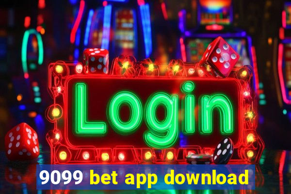 9099 bet app download